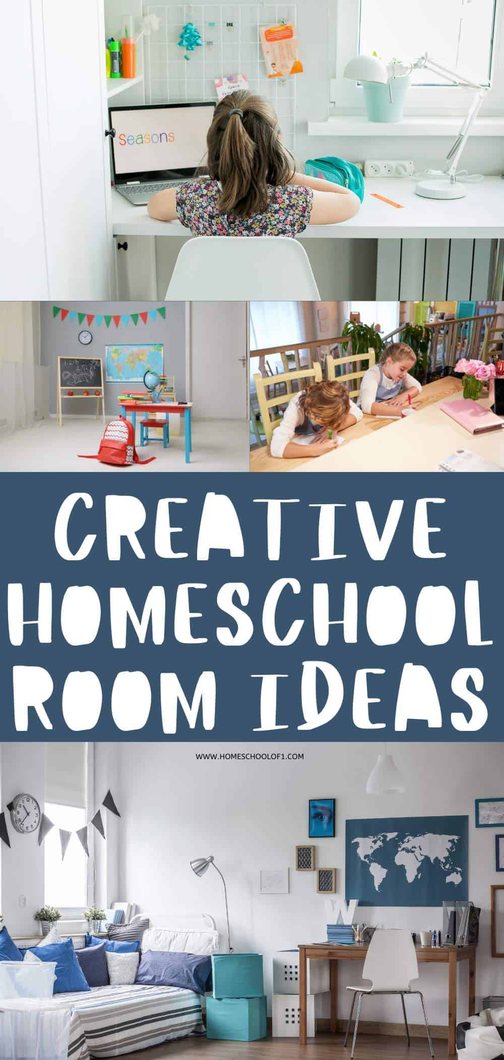 Collage of creative homeschool room ideas featuring different study setups, including a girl at a desk, a colorful classroom setting, and two children drawing at a table.