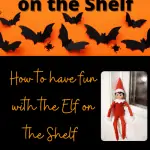 Halloween Elf on the Shelf, ideas of how to bring back the Halloween Elf