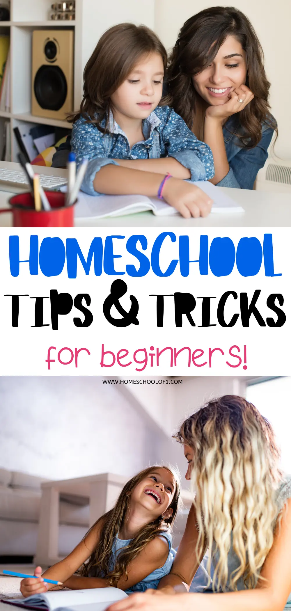 A warm and engaging homeschooling moment captured between a young girl and a woman, possibly her mother, focused on a book in a cozy home setting. Above and below the image, bold text reads 'HOMESCHOOL TIPS & TRICKS for beginners!