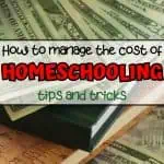 How to manage the cost of homeschooling tips and tricks, with a background of dollar bills and books.