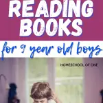 Over 100 of the best books for 9 year old boys, broken down into history books, joke books, book series, geography books and so much more.