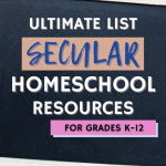 ultimate list of secular homeschool resources #homeschool