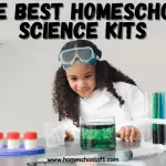 The Best Homeschool Science Kits for Kids