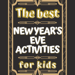 The best new years eve fun for the kids