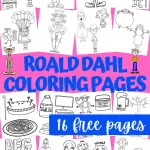 16 free Roald Dahl coloring pages inspired by The BFG, Twits, Matilda and Charlie and the Chocolate Factory