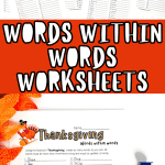 WORDS WITHIN WORDS WORKSHEETS