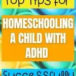 A vibrant image with the text "Top Tips for Homeschooling a Child with ADHD Successfully" over a background of colorful round objects. The text is divided into three sections with yellow, orange, and blue backgrounds, and the website "www.homeschoolof1.com" is displayed at the bottom.