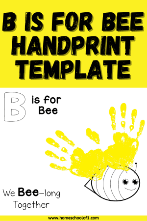 B Is For Bee Handprint - Learn The Letter B (free Printable)