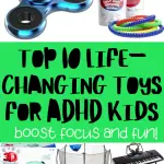 Top 10 Life-Changing Toys for ADHD Kids - Boost Focus and Fun! Featuring images of a plush dog, kinetic sand, fidget spinner, chewy sensory necklace, 3D puzzle globe, trampoline, keyboard with headphones and stool, building blocks, and LeapPad tablet