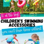 The best kids swimming accessories you can't leave home without