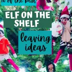 Elf on the Shelf leaving ideas