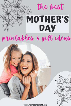 Mother's Day Printables & Gift Ideas - Homeschool of 1