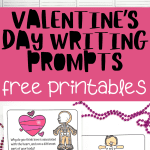 valentine's day writing prompts free printable