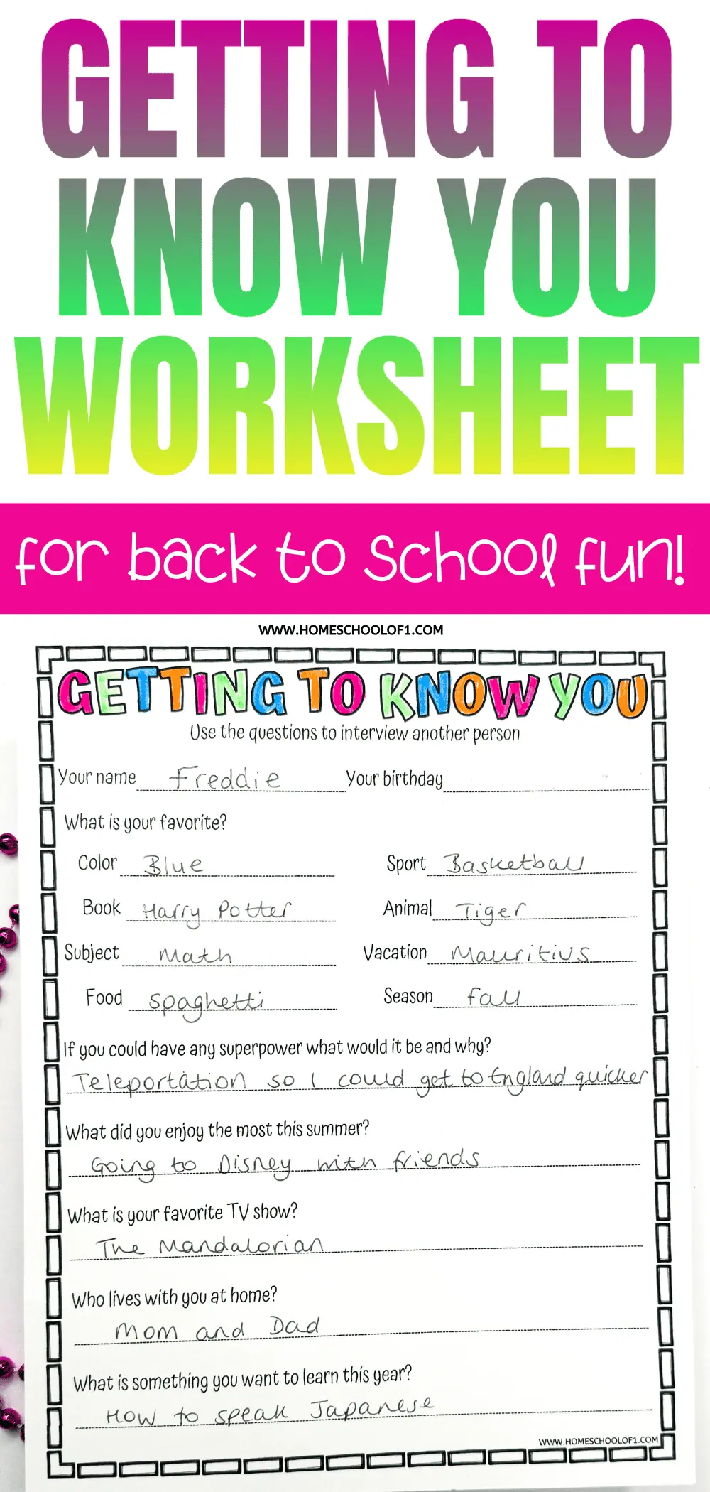 Getting to Know You' worksheet from HOMESCHOOL101.COM, filled out by a child, featuring bright, colorful text at the top promoting back-to-school activities.