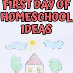 FUN FIRST DAY OF HOMESCHOOL IDEAS