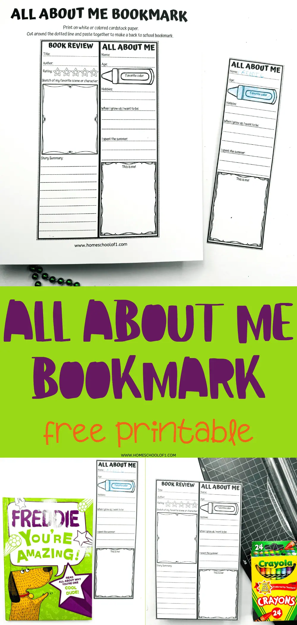 ALL ABOUT ME BOOKMARK printables, showing an uncolored printable and the title "FREE PRINTABLE" in bold green and orange letters. A children's book titled "FREDDIE YOU'RE AMAZING!" and a box of crayons are also visible, suggesting a creative activity for kids.