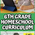 BEST 6TH GRADE HOMESCHOOL CURRICULUM TOP PICKS