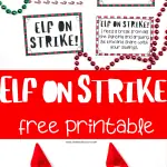 bad behavior Elf on strike printable