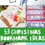 53 Easy Christmas Bookmark Ideas for Kids (Free Printables)