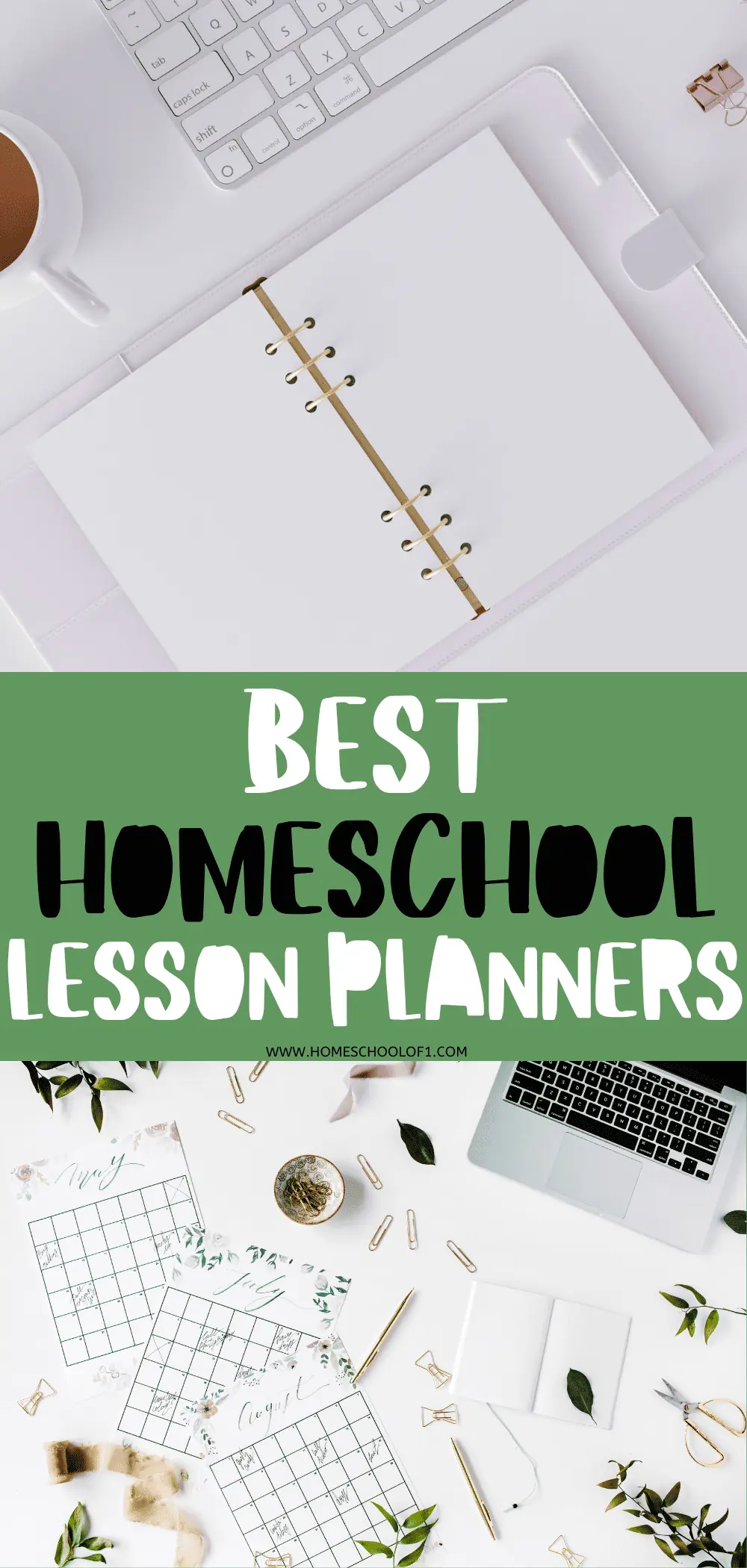 An overhead view of a workspace featuring the 'Best Homeschool Lesson Planners' text over a laptop, stationery, and a blank planner, ideal for organizing homeschooling curriculum.