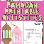 Ramadan printable activities, showcasing examples of the activities such as crafting paper lanterns, solving a Ramadan crossword puzzle, coloring sheets, and playing Ramadan Bingo, all set against a vibrant pink background with bold green text stating 'Ramadan Printable Activities' at the top.