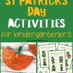 A promotional Pinterest graphic showcasing St. Patrick's Day activities for kindergarteners, featuring a variety of crafts and educational games like alphabet puzzles, shamrock collages, and decorated rocks with clover motifs, laid out in a vibrant collage.