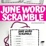 This image contains a word scramble game sheet themed around June. Words like "summer," "solstice," "vacation," and "beach" are listed, and players must unscramble the letters to complete the game.