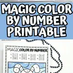 Magic Color by Number' printable featuring a collection of six colored and numbered worksheets for kids, alongside a box of Crayola crayons and colorful beads