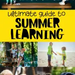 The Ultimate Guide to Summer Learning