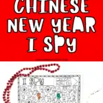 CHINESE NEW YEAR I SPY PRINTABLES